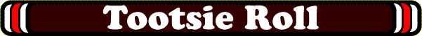 Tootsie Roll
